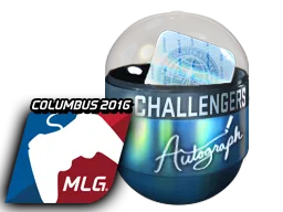亲笔签名胶囊 | Challengers（闪亮）| 2016年 MLG 哥伦布锦标赛