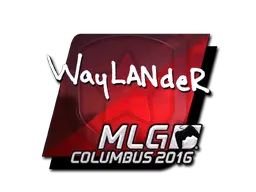 印花 | wayLander（闪亮）| 2016年 MLG 哥伦布锦标赛