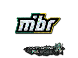 印花 | MIBR（闪耀）| 2022年安特卫普锦标赛
