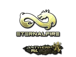印花 | Eternal Fire(金色)| 2022年安特卫普锦标赛