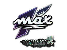 印花 | max(闪耀) | 2022年安特卫普锦标赛